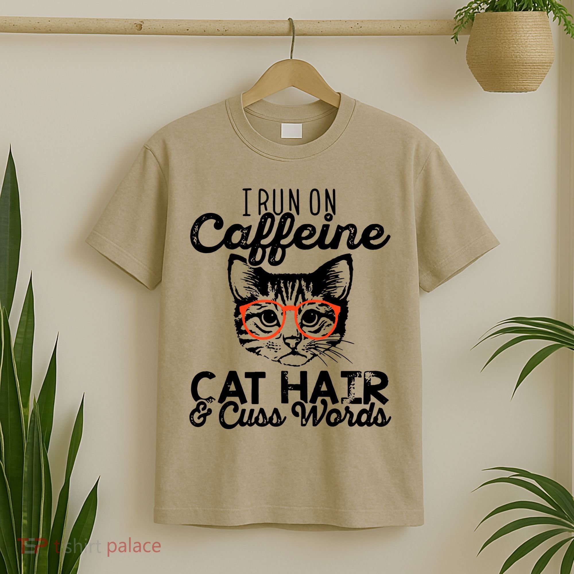 I Run On Caffeine Cat Hair And Cuss Words Coffee T-Shirt