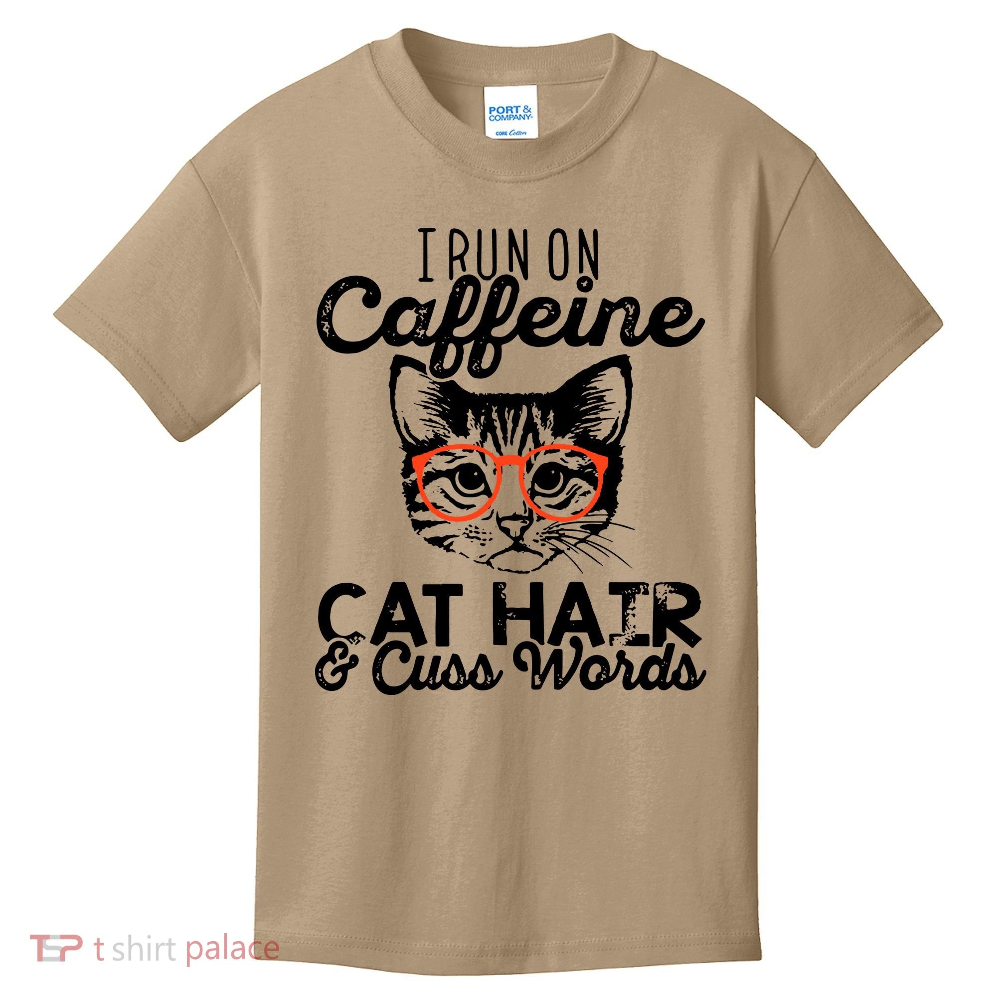 I Run On Caffeine Cat Hair And Cuss Words Coffee Kids T-Shirt