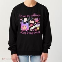 I Run On Caffeine Chaos And Cuss Words Women's Sweatshirt thumb 0