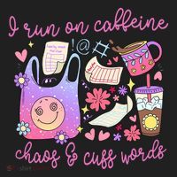 I Run On Caffeine Chaos And Cuss Words Women's Sweatshirt thumb 2