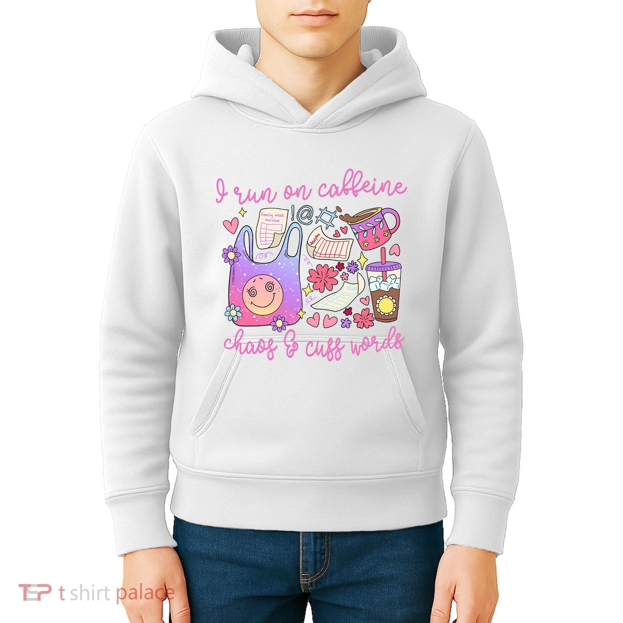 I Run On Caffeine Chaos And Cuss Words Kids Hoodie