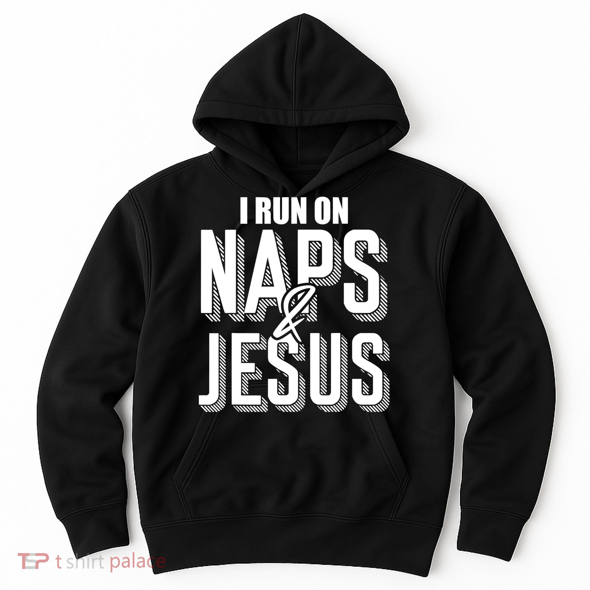 I Run On Naps And Jesus Religion God Church Funny Christian Hoodie