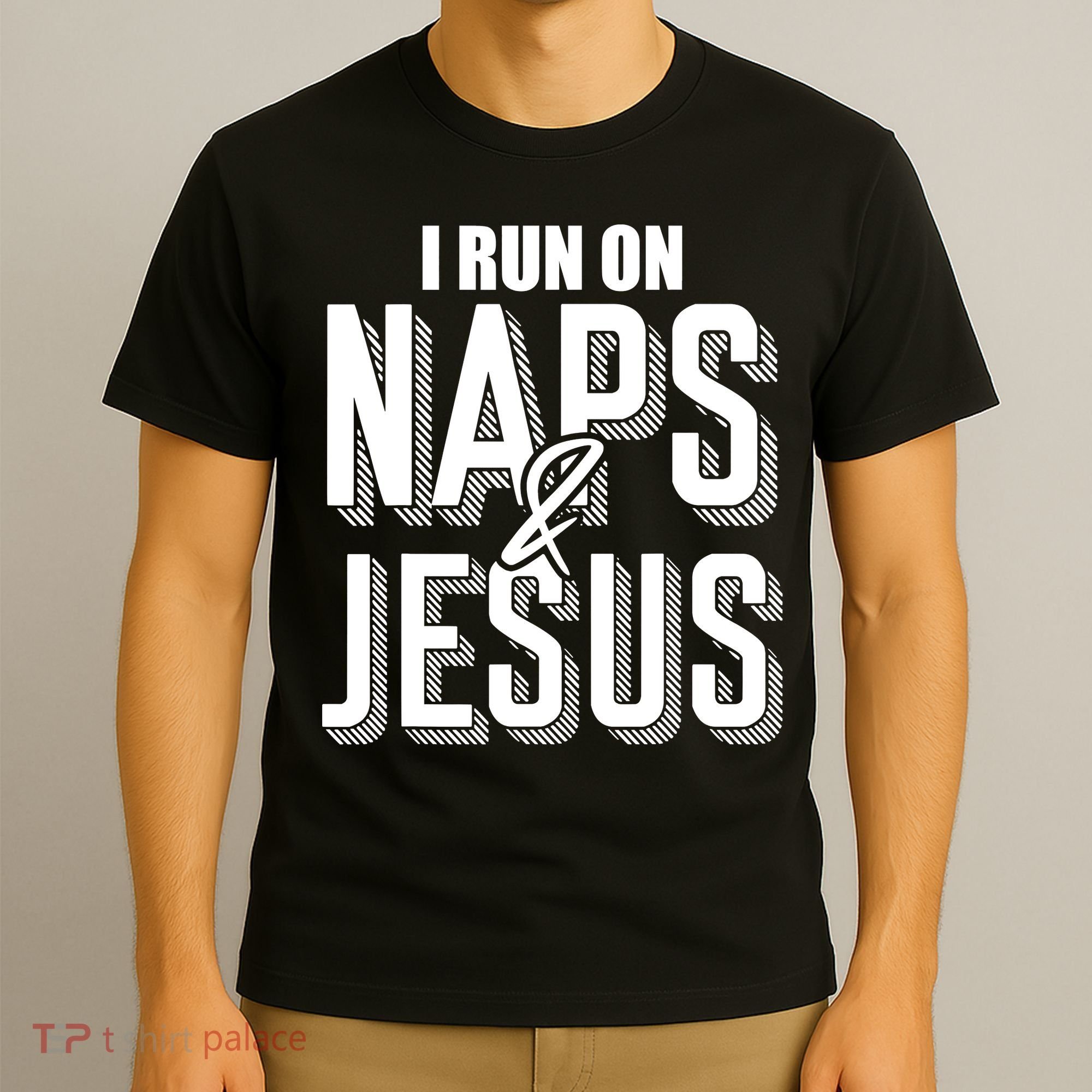 I Run On Naps And Jesus Religion God Church Funny Christian T-Shirt