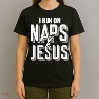 I Run On Naps And Jesus Religion God Church Funny Christian T-Shirt thumb 4