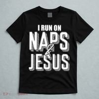 I Run On Naps And Jesus Religion God Church Funny Christian T-Shirt thumb 5