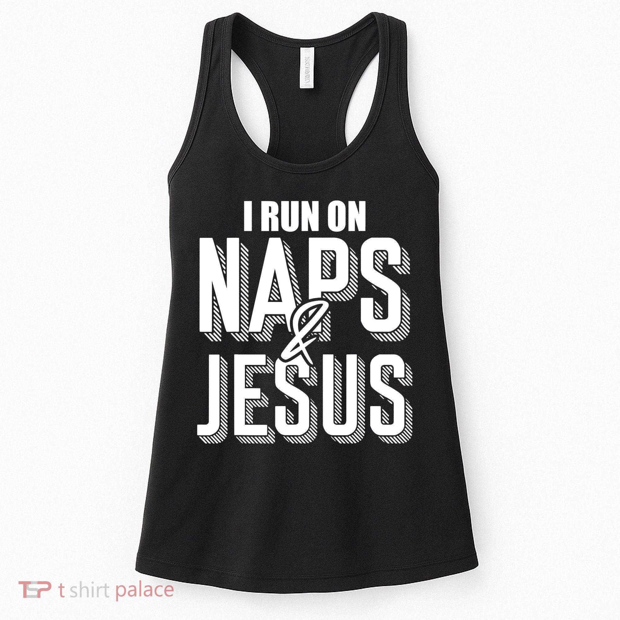 I Run On Naps And Jesus Religion God Church Funny Christian Women's Tank Top