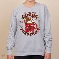 I Run On Cocoa And Xmas Cheer Holiday Christmas Women's Sweatshirt thumb 0