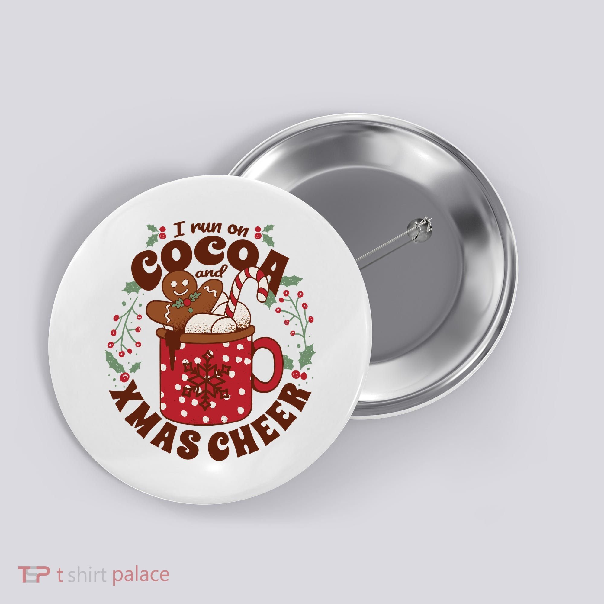 I Run On Cocoa And Xmas Cheer Holiday Christmas Button