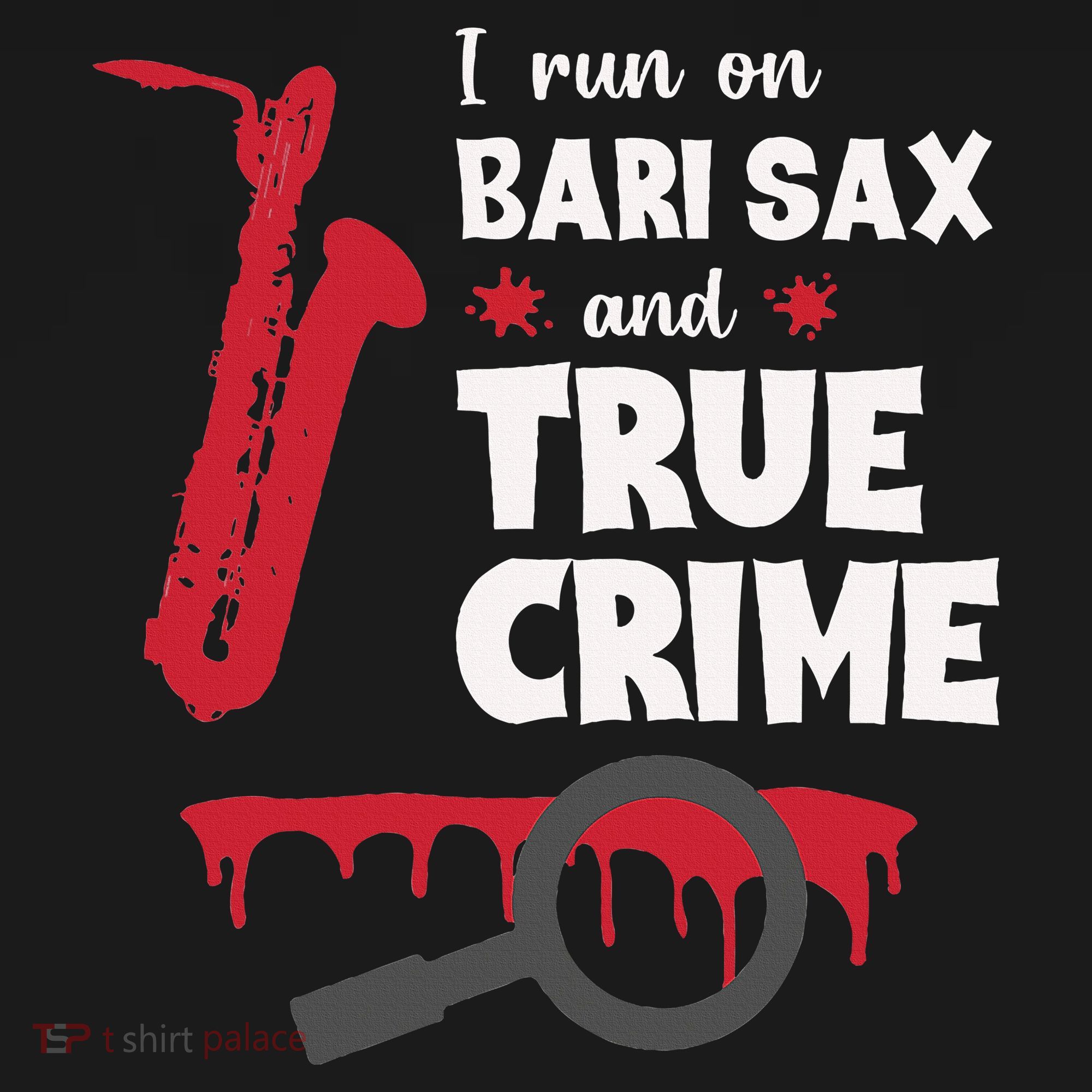 I Run On Bari Sax And True Crime Baritone Saxophonist Women's Hoodie