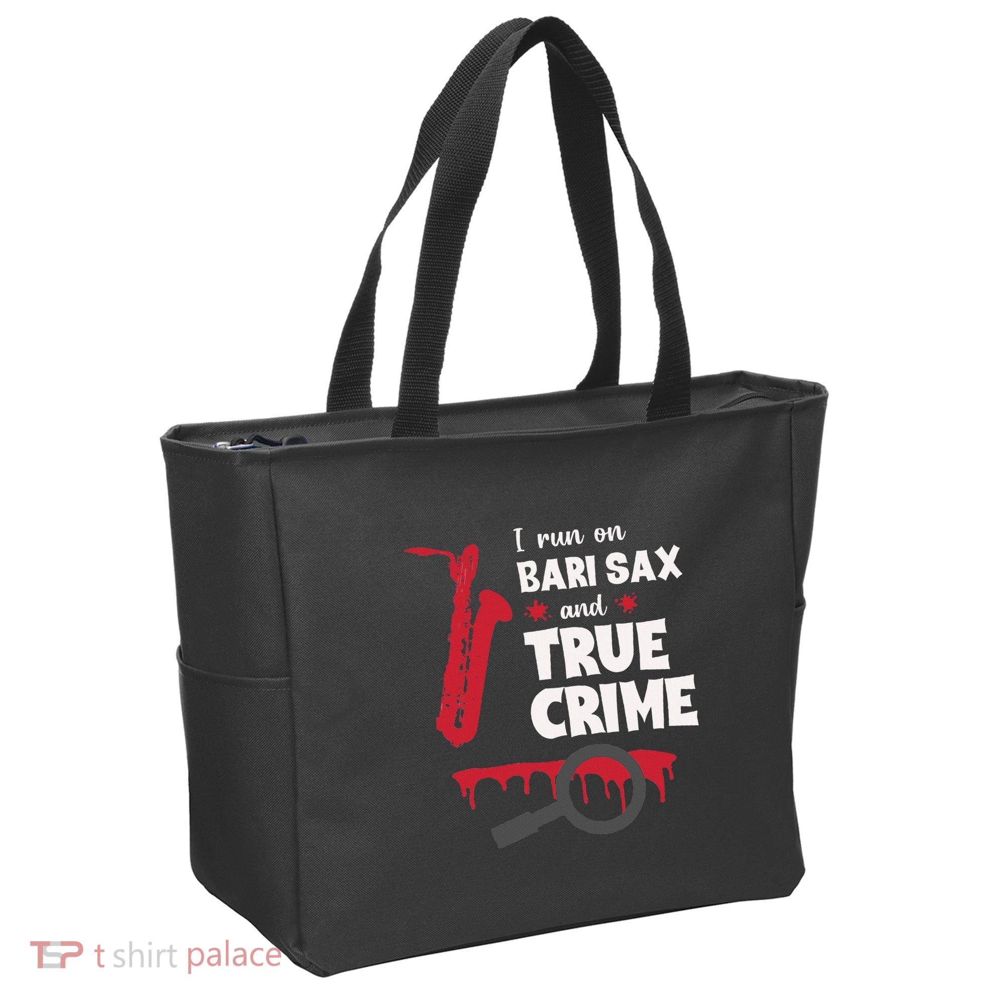 I Run On Bari Sax And True Crime Baritone Saxophonist Tote Bag