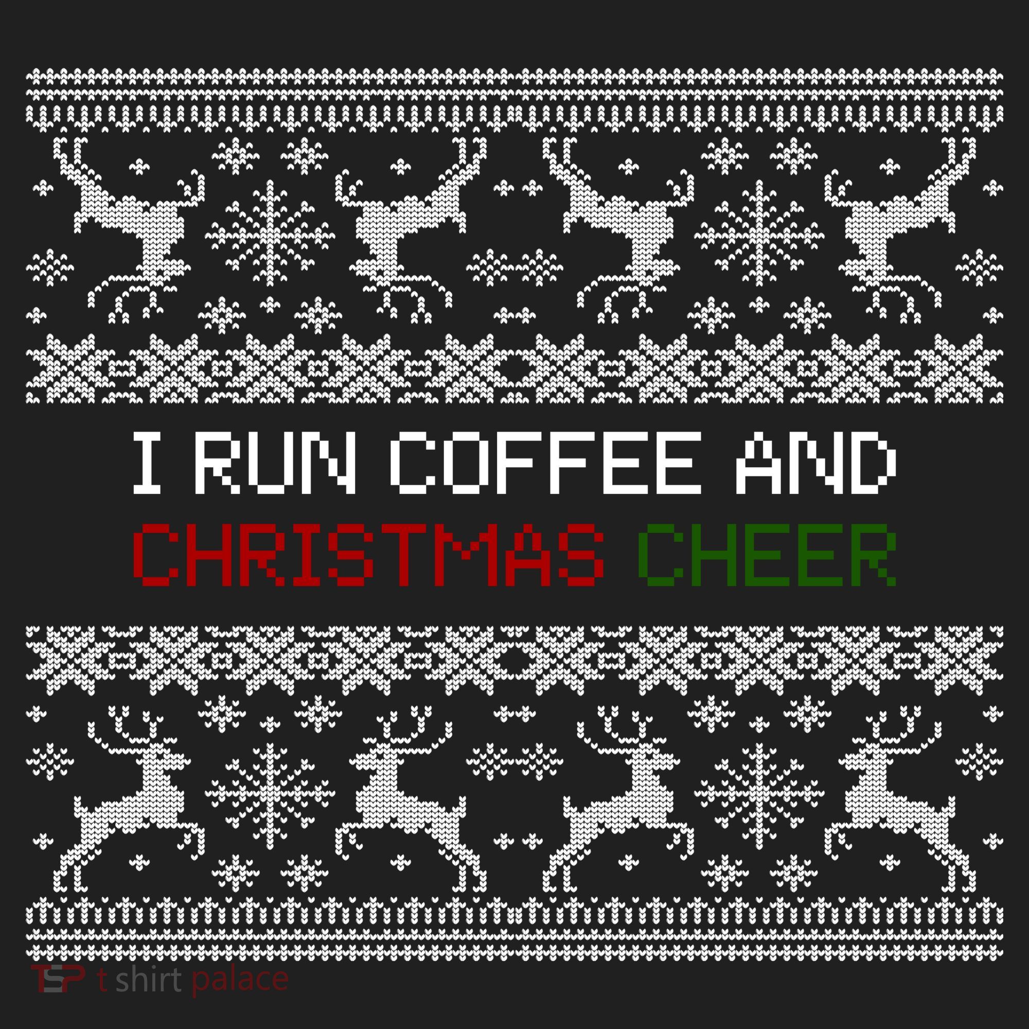 I Run On Coffee And Christmas Cheer Women's Sweatshirt