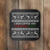 I Run On Coffee And Christmas Cheer Coaster thumb 0