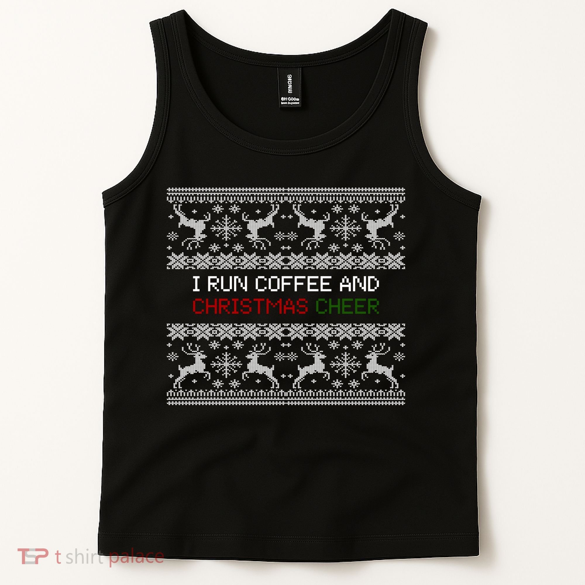 I Run On Coffee And Christmas Cheer Tank Top