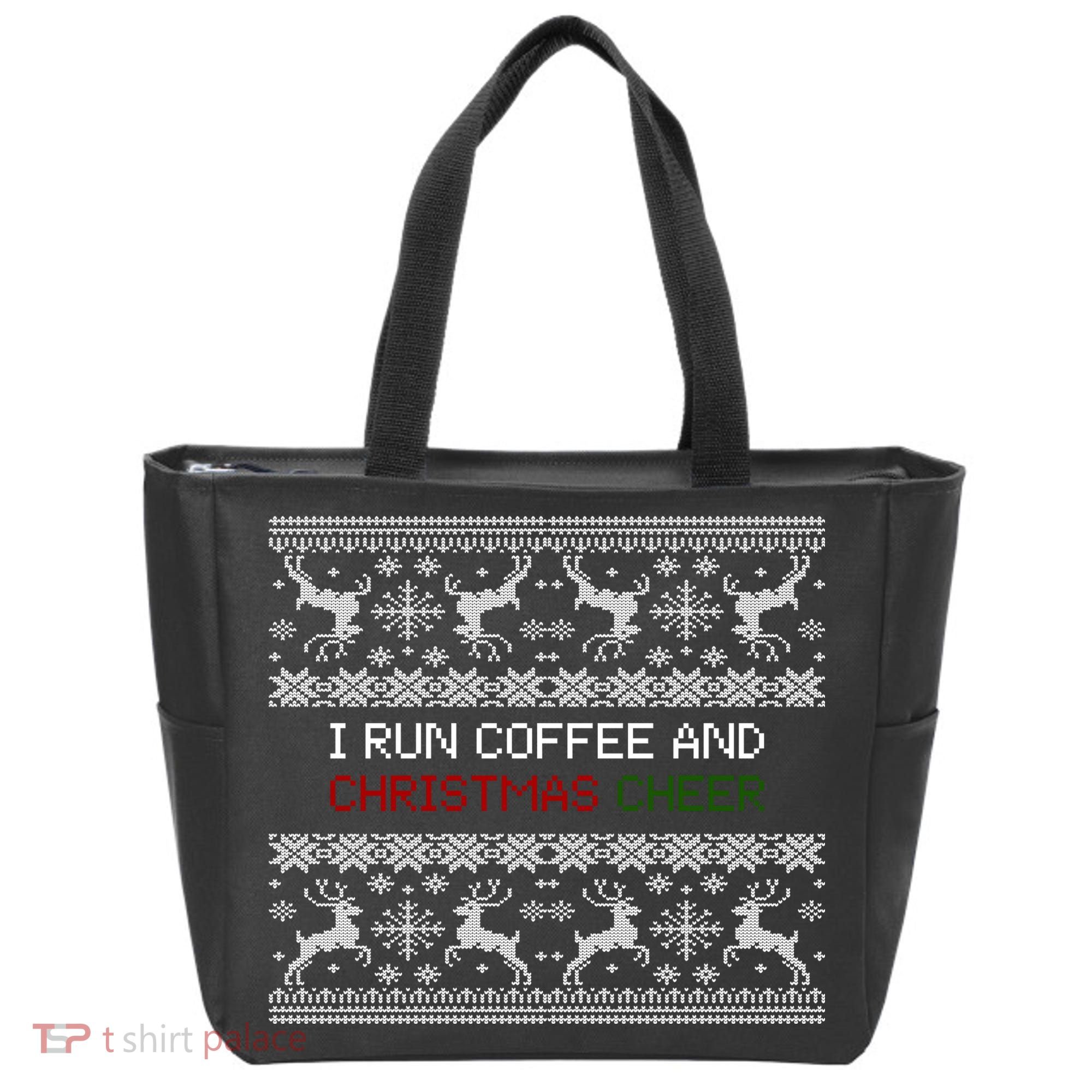 I Run On Coffee And Christmas Cheer Tote Bag