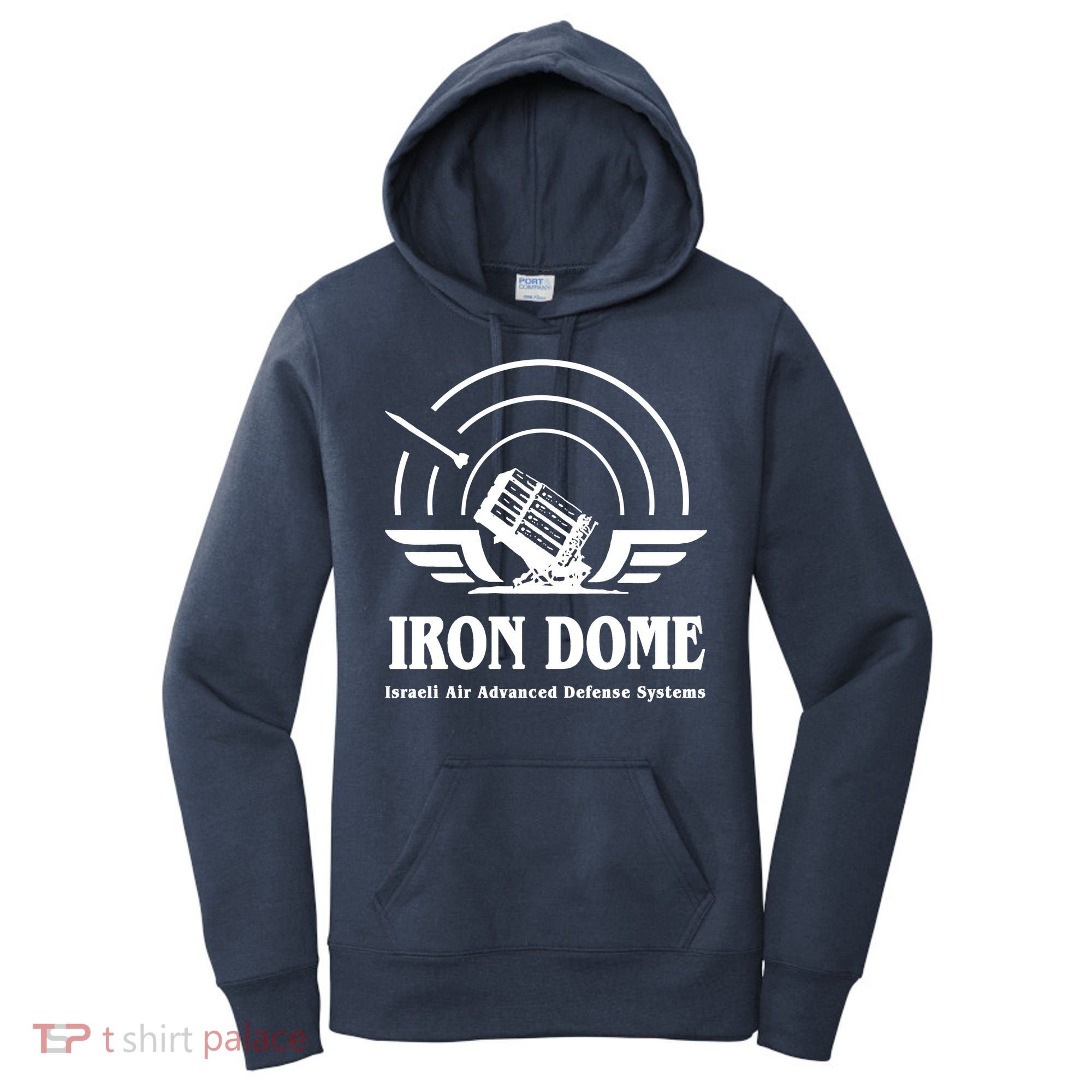 Iron Dome Israeli Air Advance Defense System Women's Hoodie