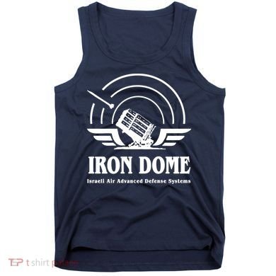Iron Dome Israeli Air Advance Defense System Tank Top