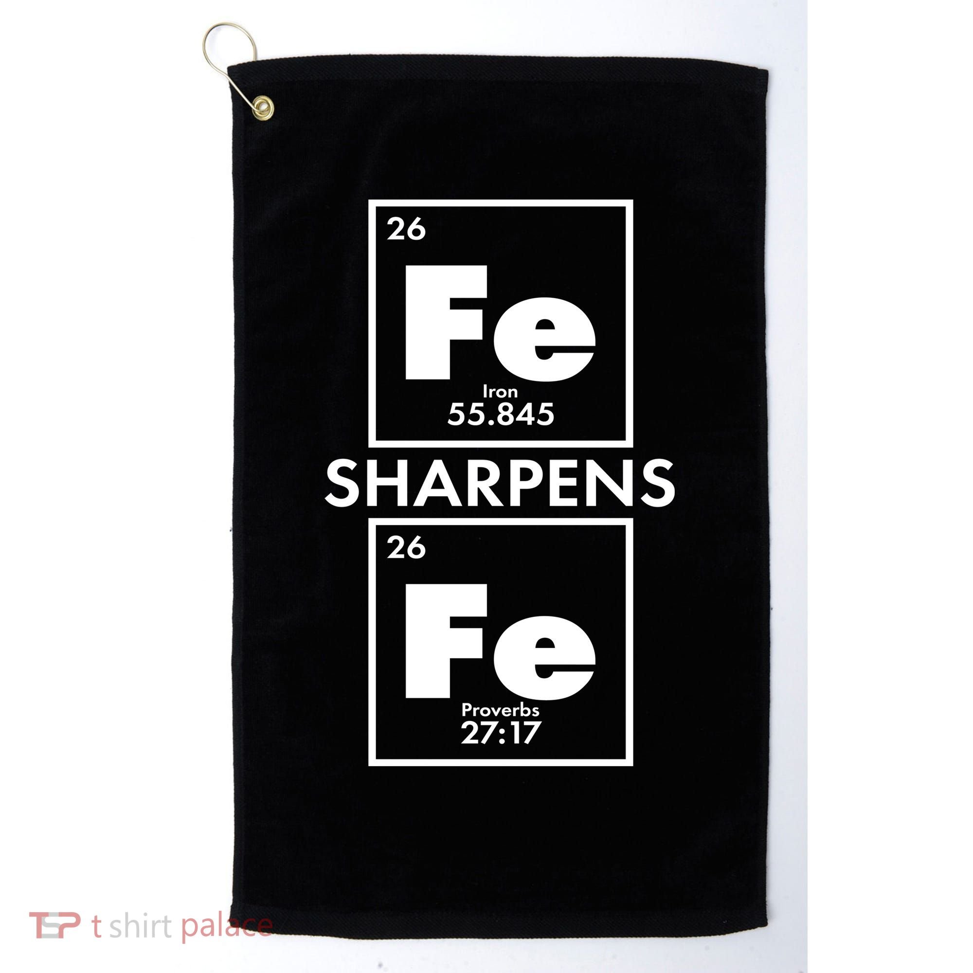 IRON Sharpens IRON Proverbs 27:17 Golf Towel