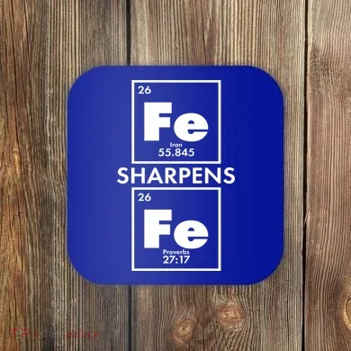 IRON Sharpens IRON Proverbs 27:17 Coaster