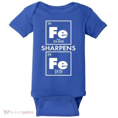 IRON Sharpens IRON Proverbs 27:17 Baby Bodysuit