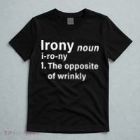Irony Definition The Opposite Of Wrinkly T-Shirt thumb 5