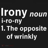 Irony Definition The Opposite Of Wrinkly Women's Tank Top thumb 5