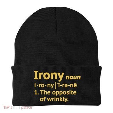 Irony Funny Definition Opposite Of Wrinkly  Beanie