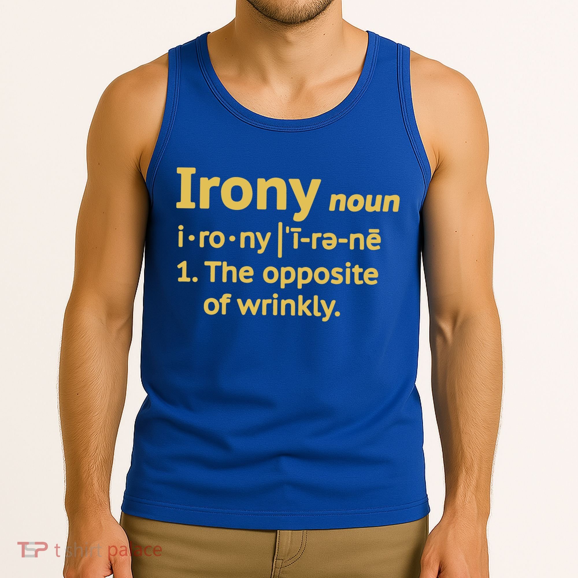 Irony Funny Definition Opposite Of Wrinkly  Tank Top