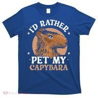 I'd Rather Pet My Capybara Animal Capybaras Rodent Lover T-Shirt thumb 0