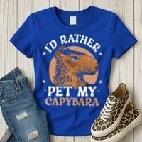 I'd Rather Pet My Capybara Animal Capybaras Rodent Lover Women's T-Shirt thumb 3