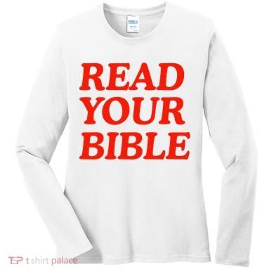 Isaiah Robin Read Your Bible Women's Long Sleeve Shirt