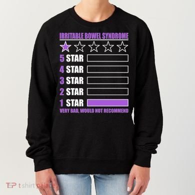 Irritable Bowel Syndrome 1 Star Rating Very Bad Would Not Recommend Women's Sweatshirt