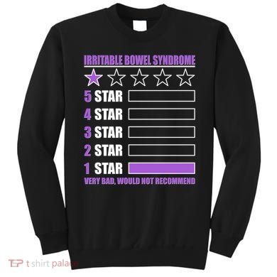 Irritable Bowel Syndrome 1 Star Rating Very Bad Would Not Recommend Sweatshirt