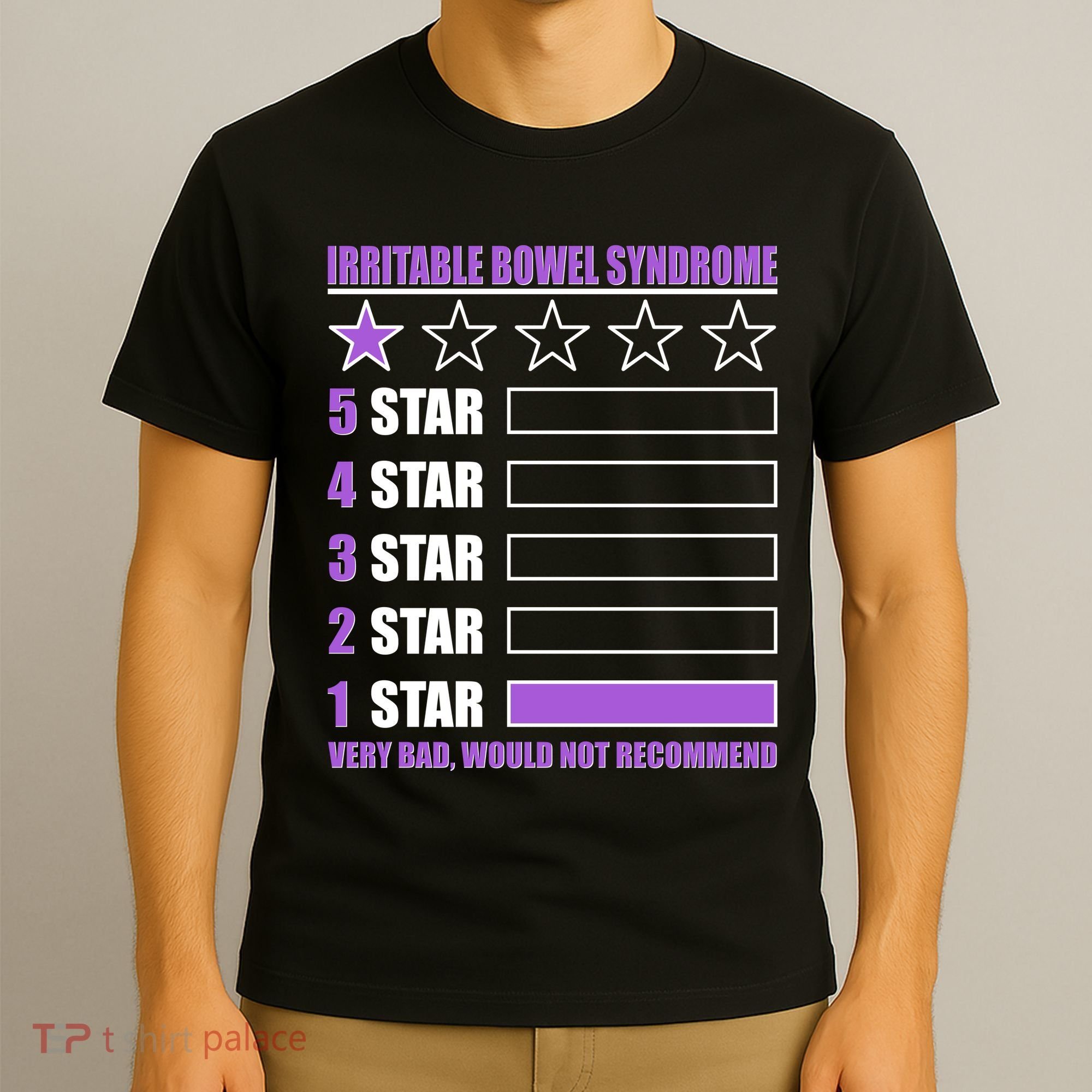 Irritable Bowel Syndrome 1 Star Rating Very Bad Would Not Recommend T-Shirt