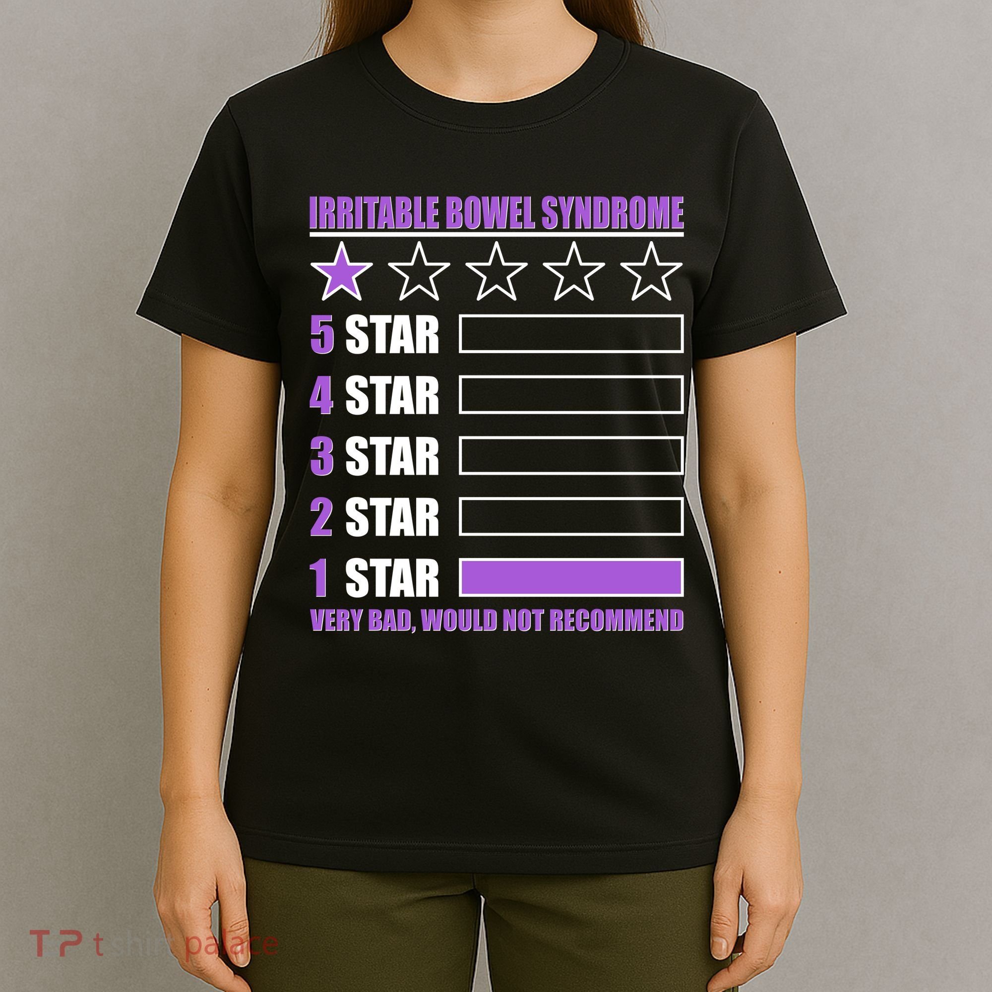 Irritable Bowel Syndrome 1 Star Rating Very Bad Would Not Recommend T-Shirt