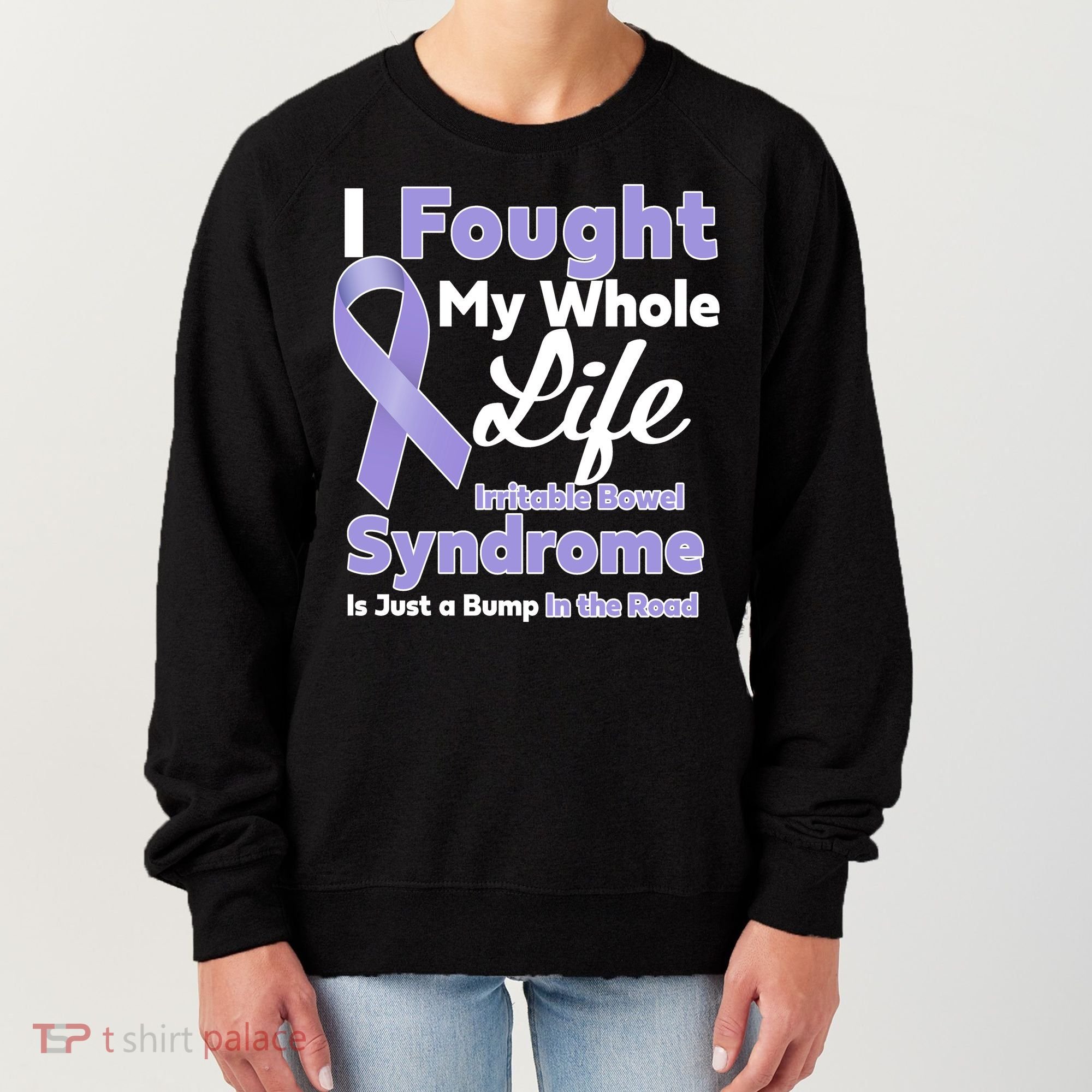 Irritable Bowel Syndrome Awareness IBS Bump In The Road Women's Sweatshirt