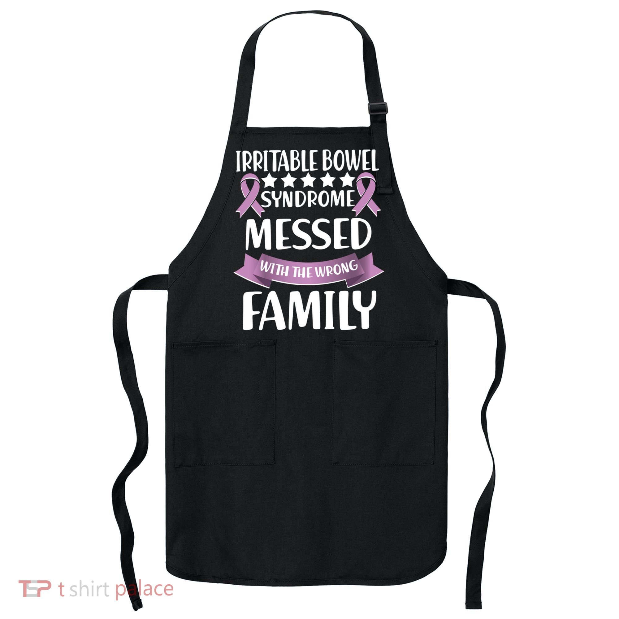 Irritable Bowel Syndrome Messed With The Wrong Family Apron