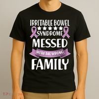 Irritable Bowel Syndrome Messed With The Wrong Family T-Shirt thumb 3
