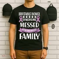Irritable Bowel Syndrome Messed With The Wrong Family T-Shirt thumb 6