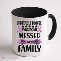 Irritable Bowel Syndrome Messed With The Wrong Family Coffee Mug thumb 1