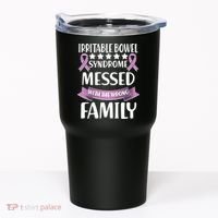 Irritable Bowel Syndrome Messed With The Wrong Family Tumbler thumb 0