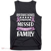 Irritable Bowel Syndrome Messed With The Wrong Family Tank Top thumb 0