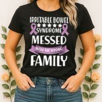 Irritable Bowel Syndrome Messed With The Wrong Family Women's T-Shirt thumb 2