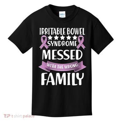 Irritable Bowel Syndrome Messed With The Wrong Family Kids T-Shirt
