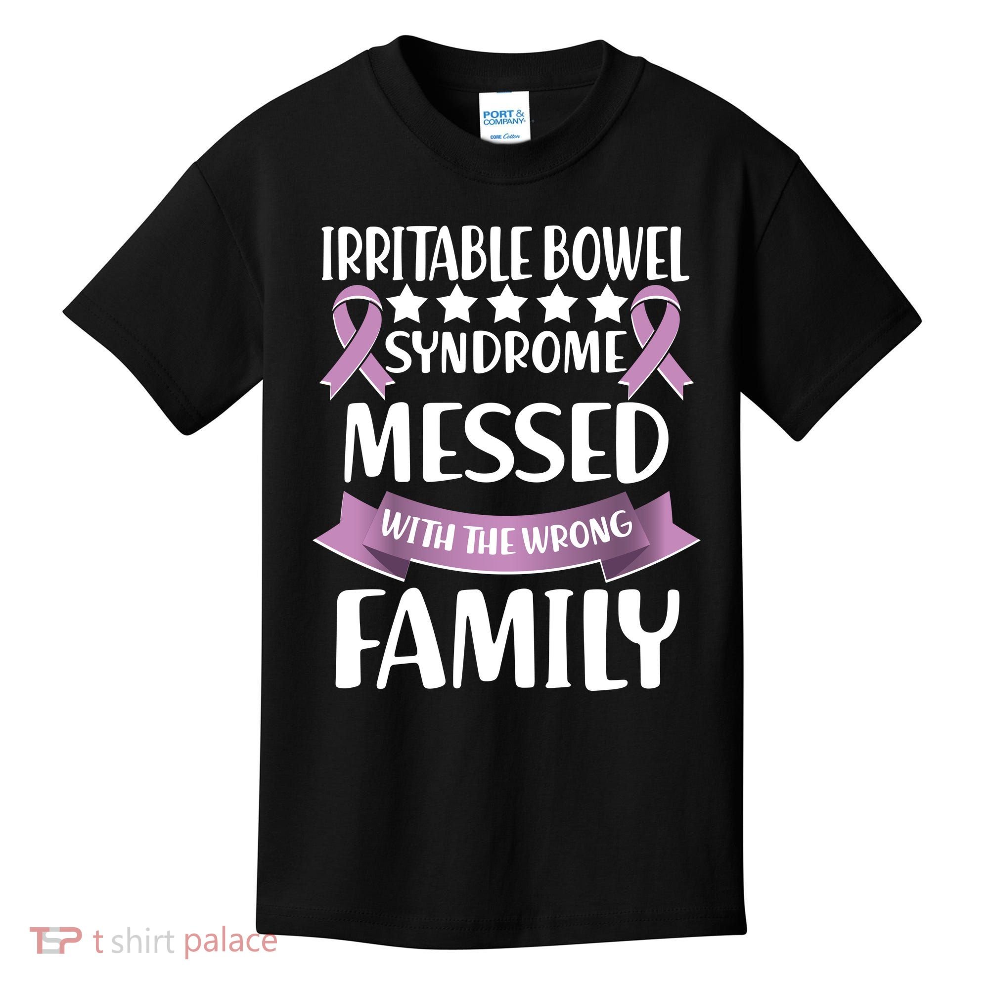 Irritable Bowel Syndrome Messed With The Wrong Family Kids T-Shirt