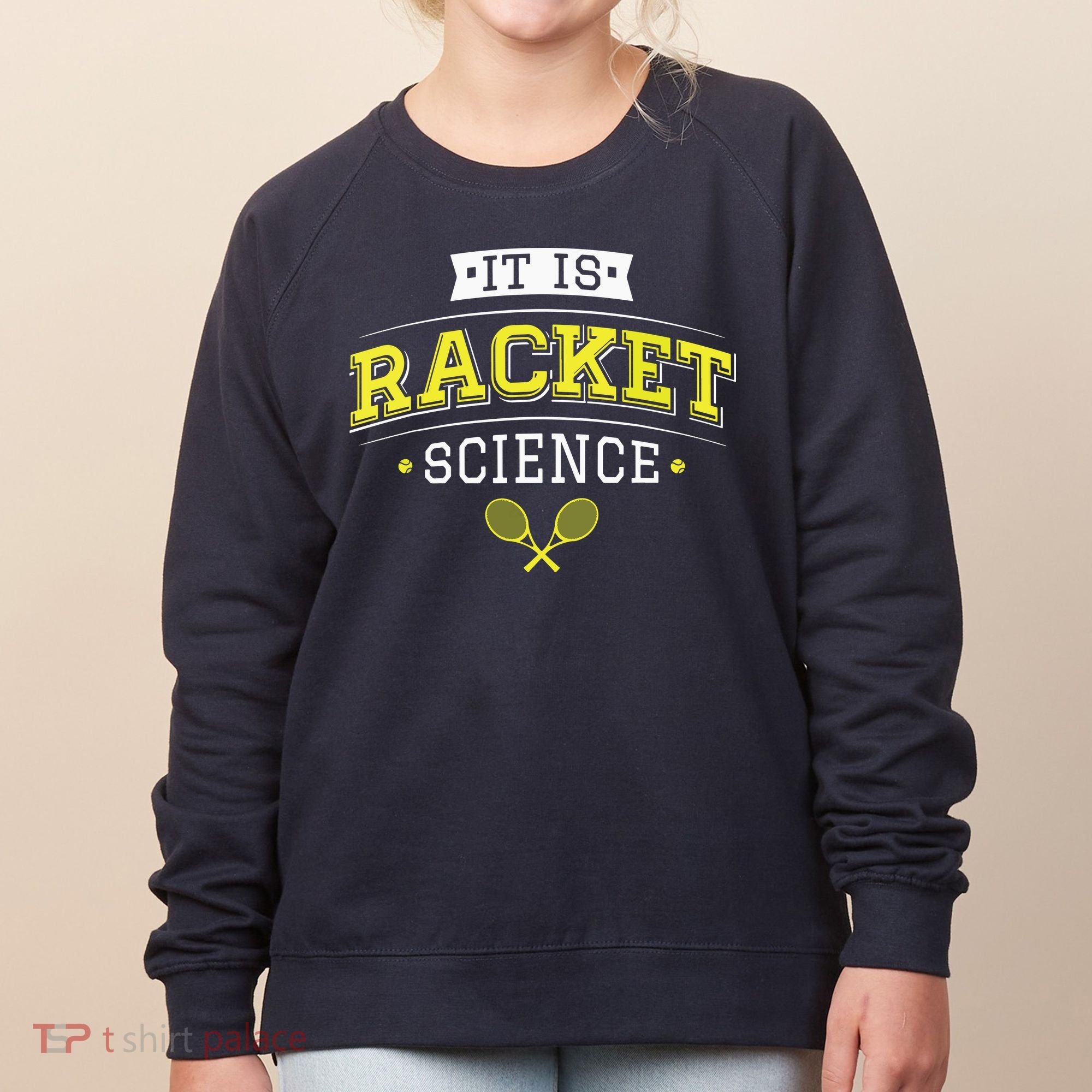 Its Racket Science Funny Tennis Lover Coach Women's Sweatshirt