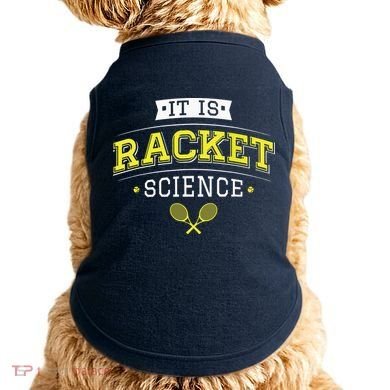 Its Racket Science Funny Tennis Lover Coach Doggie Tank
