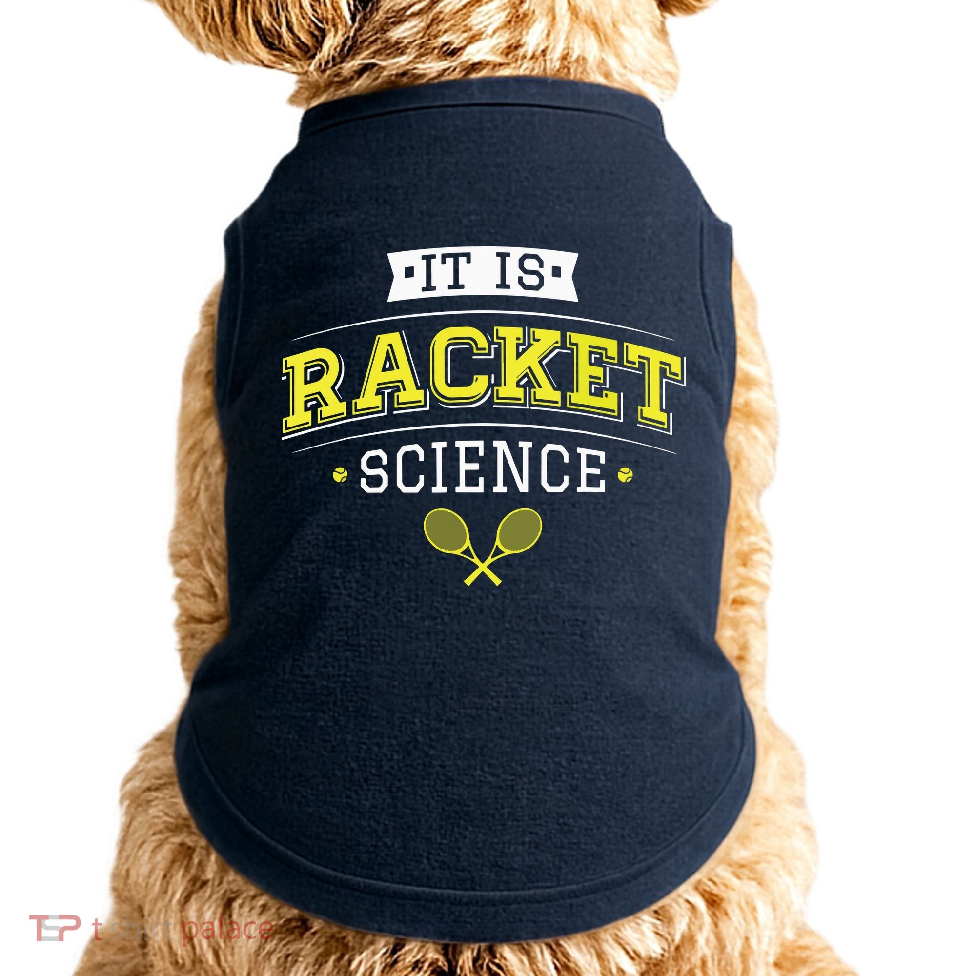 Its Racket Science Funny Tennis Lover Coach Doggie Tank