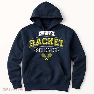 Its Racket Science Funny Tennis Lover Coach Hoodie
