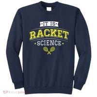 Its Racket Science Funny Tennis Lover Coach Sweatshirt thumb 0