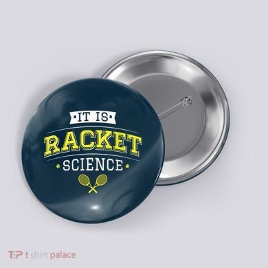 Its Racket Science Funny Tennis Lover Coach Button
